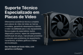 Suporte Técnico em Placas de Vídeo